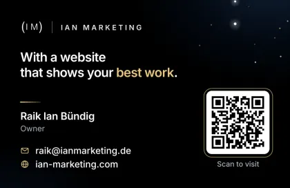 Card 04, Back: With a website that shows your best work. Raik Ian Bündig, Owner, raik@ianmarketing.de, ian-marketing.com, QR code