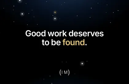 Card 04, Front: Good work deserves to be found.
